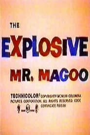 The Explosive Mr. Magoo