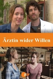 Ärztin wider Willen