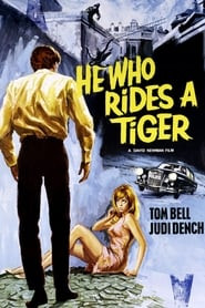 He Who Rides a Tiger