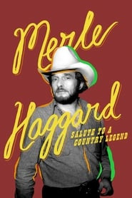 Merle Haggard: Salute to a Country Legend