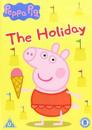 Peppa Pig: The Holiday