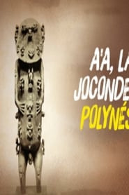 A'a, la Joconde de la Polynésie