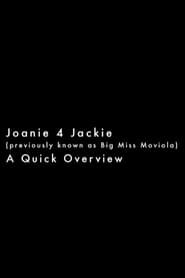 Joanie 4 Jackie: A Quick Overview