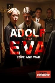 Adolf & Eva: Love & War