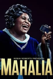 Robin Roberts Presents: The Mahalia Jackson Story