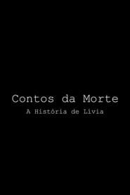 Contos da Morte - A História de Lívia