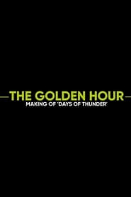 The Golden Hour: Making of Days of Thunder