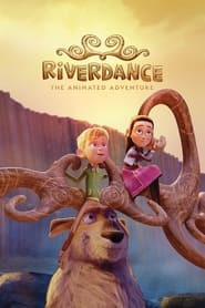 Riverdance: An Animated Adventure