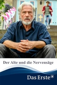 Der Alte und die Nervensäge