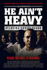 He Ain't Heavy: Pledging Underground