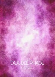 Double Phase