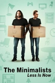 The Minimalists: Less Is Now