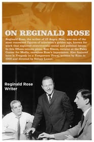 On Reginald Rose