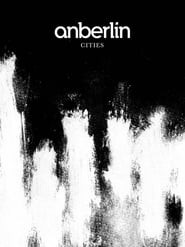 Anberlin: The Making of Cities