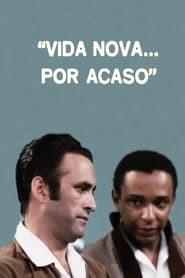 Vida Nova... Por Acaso