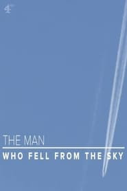 The Man Who Fell From The Sky