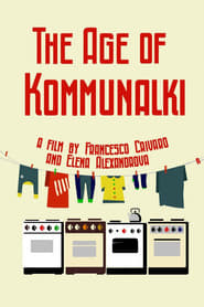 The Age of Kommunalki