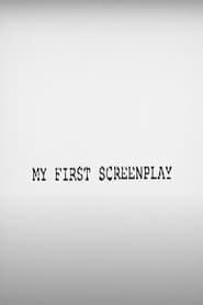 My First Screenplay