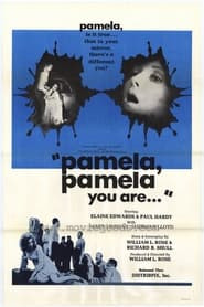 Pamela, Pamela, You Are...