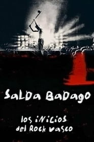 Salda badago, los inicios del rock vasco