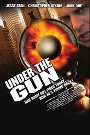 Under the Gun