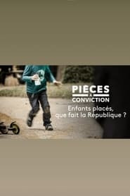 Enfants placés : que fait la République ?