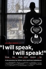 I Will Speak, I Will Speak