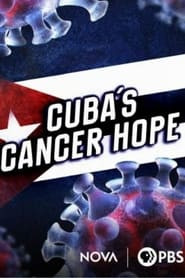 Cuba's Cancer Hope