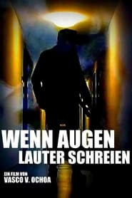 Wenn Augen lauter schreien