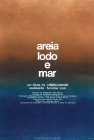 Areia, Lodo e Mar