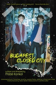 Budapest, Closed City