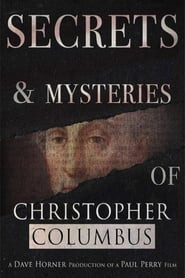 Secrets and Mysteries of Christopher Columbus