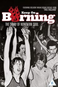 Keep on Burning:The Story of Northern Soul