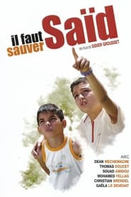 Il faut sauver Saïd