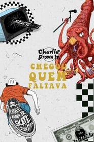 Charlie Brown Jr. - Chegou Quem Faltava