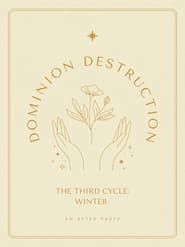 Dominion/Destruction