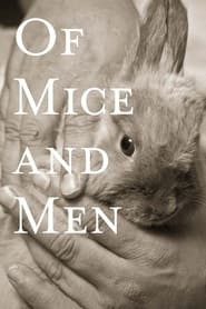 Of Mice and Men