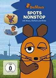 Die Maus - Spots nonstop mit Maus, Elefant und Ente