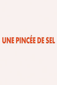 Une Pincée De Sel