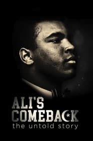 Ali's Comeback: The Untold Story