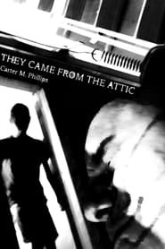 They Came From the Attic