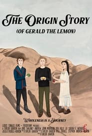 The Origin Story (of Gerald the Lemon)