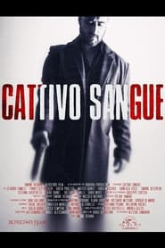 Cattivo Sangue