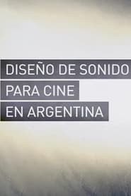 Diseño de Sonido para Cine en Argentina