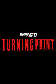 IMPACT Wrestling: Turning Point 2021