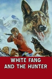 White Fang and the Hunter