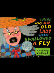 There Was an Old Lady Who Swallowed a Fly