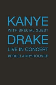 Kanye With Special Guest Drake Free Larry Hoover Benefit Concert