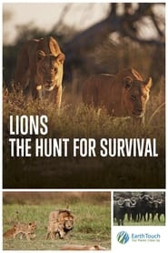 Lions: The Hunt for Survival