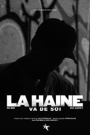 La Haine Va De Soi